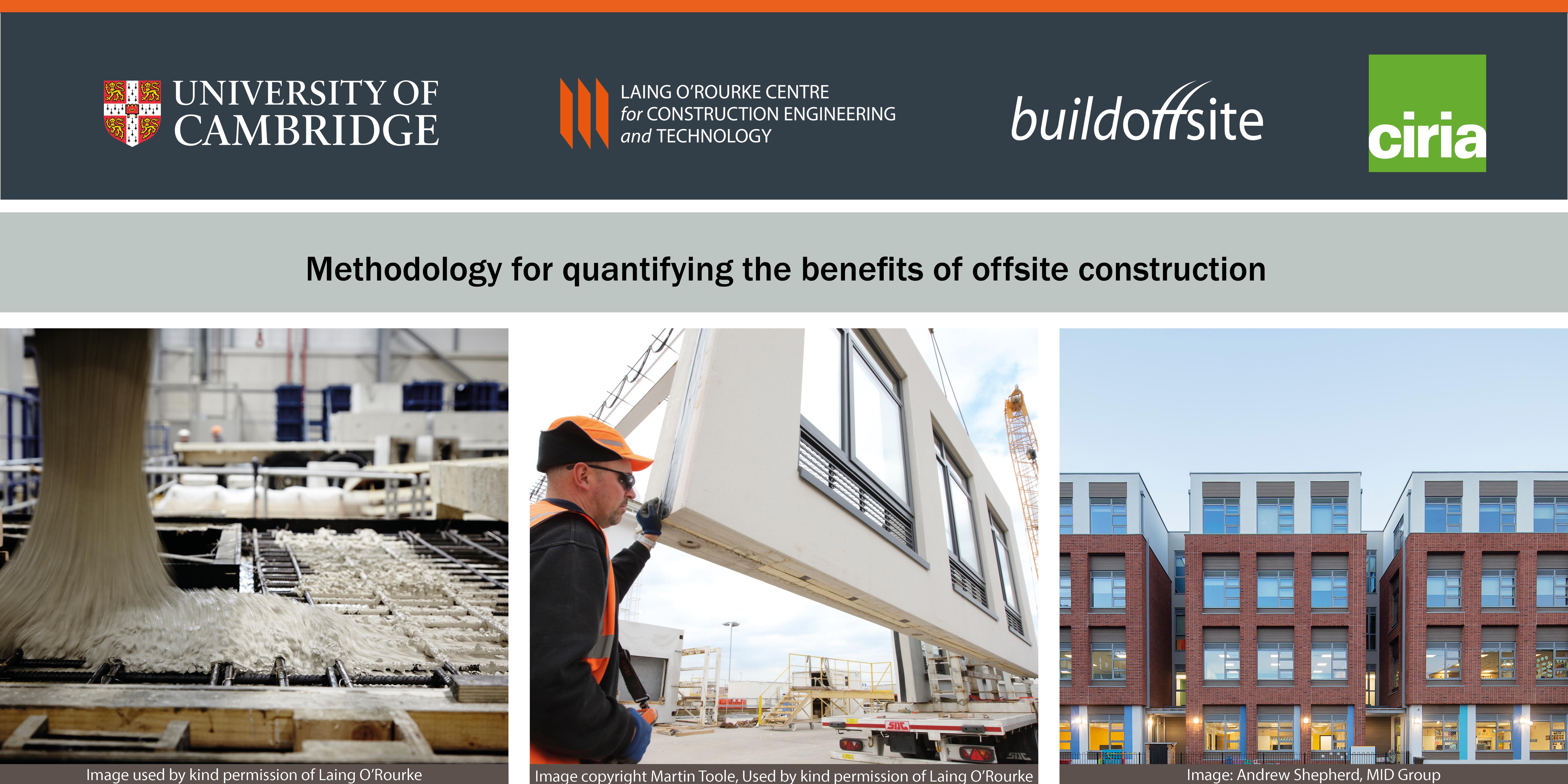 Methodology for quantifying the benefits of offsite construction Methodology for quantifying the benefits of offsite construction