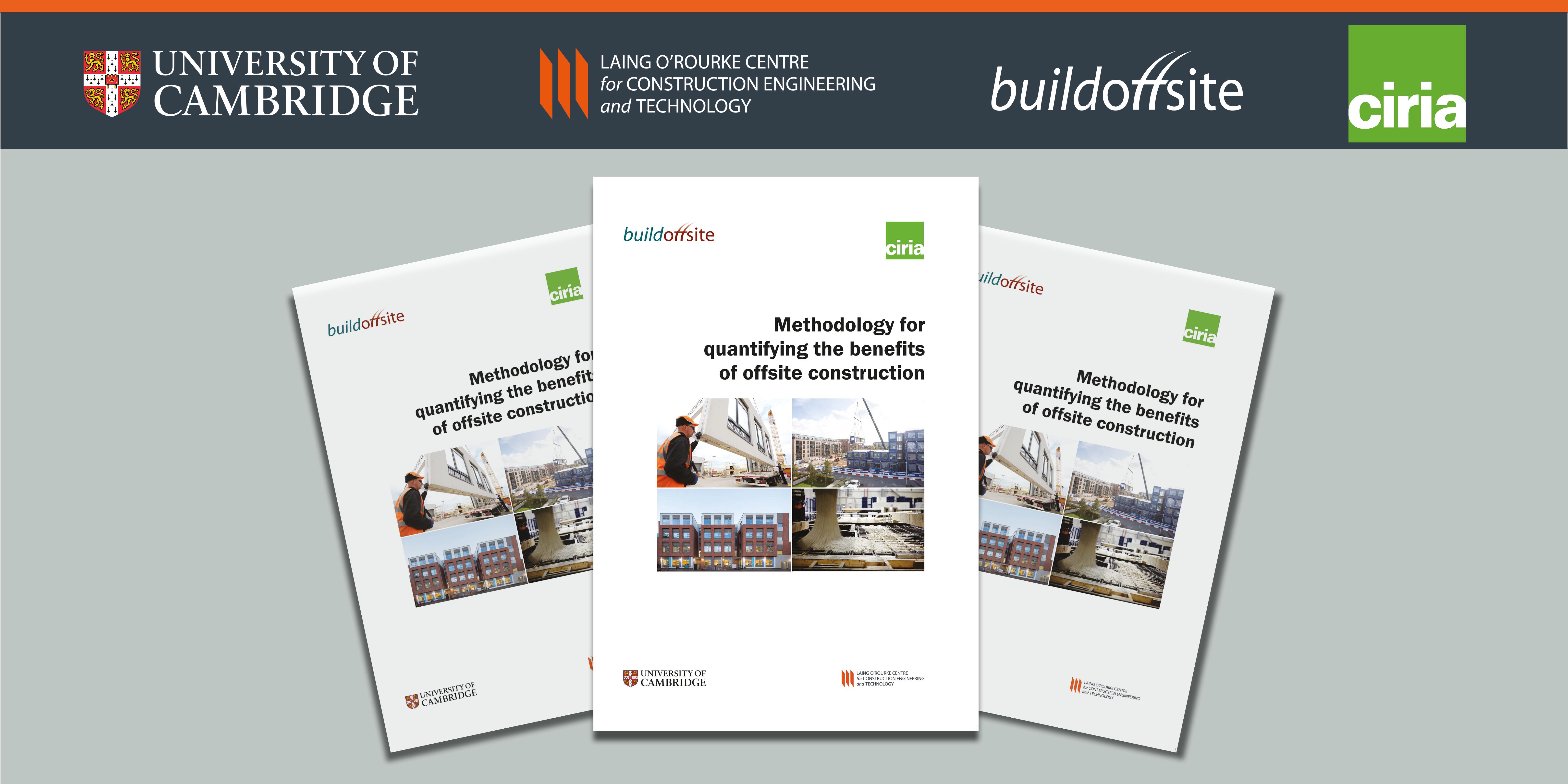 Methodology for quantifying the benefits of offsite construction Methodology for quantifying the benefits of offsite construction