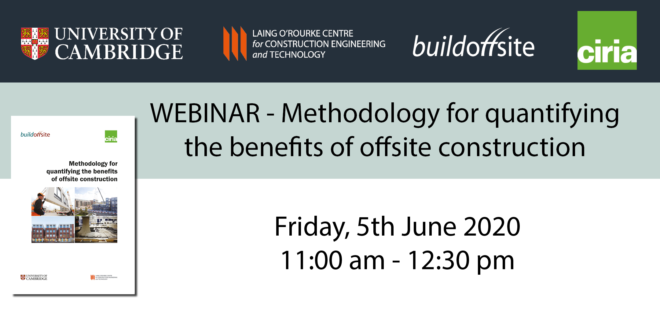 WEBINAR - Methodology for quantifying the benefits of offsite construction WEBINAR - Methodology for quantifying the benefits of offsite construction